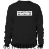 I M Pretty Cooll But I Cry A Lot Sweatshirt