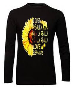 Buy Sunflower I just really really love elephants shirt This t-shirt is Made To Order, one by one printed so we can control the quality. We use newest DTG Technology to print on to Sunflower I just really really love elephants shirt