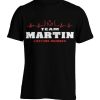 team Martin lifetime member T-shirt