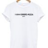 1-844-Gimme Pizza T shirt BC19
