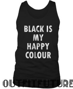 Black Is My Happy Colour Tank Top