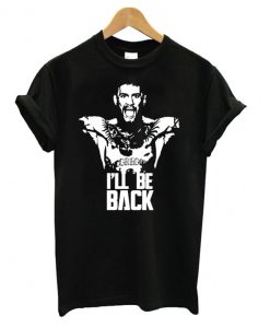 Conor Mcgregor – I’Ll Be Back The Notorious Khabib T shirt BC19