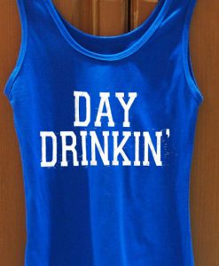 Day Drinking Muscle Tank Top