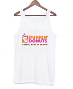 Dunkin donuts america runs on dunkin Tanktop BC19
