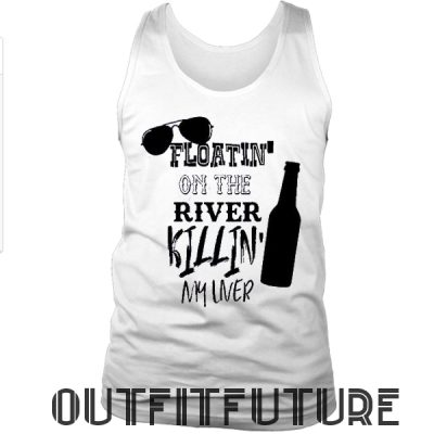 Floatin' On The River Killin' My Liver; Mens River Tank Top