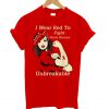 I Wear Red To Fight Heart Disease Unbreakable T shirt BC19