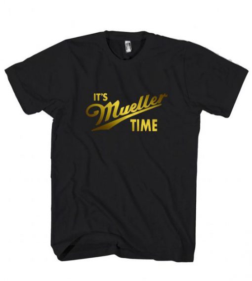 It Is Robert Mueller Time Resist Anti Trump T shirt BC19It Is Robert Mueller Time Resist Anti Trump T shirt BC19