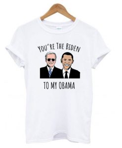 Funny Barack Obama Joe Biden T shirt