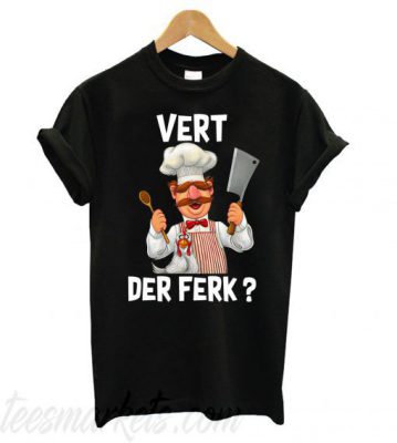 Vert Der Ferk New T shirt