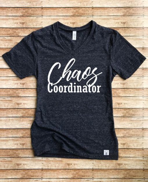 Chaos Coordinator T-Shirt BC19