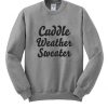 Cuddle Weather Sweatshirt BC19