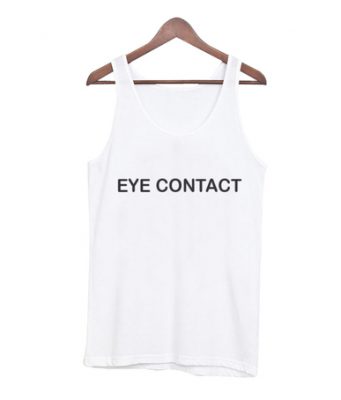 Eye Contact Tank Top BC19