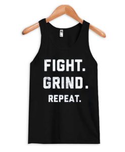 Fight Grind Repeat T Shirt BC19