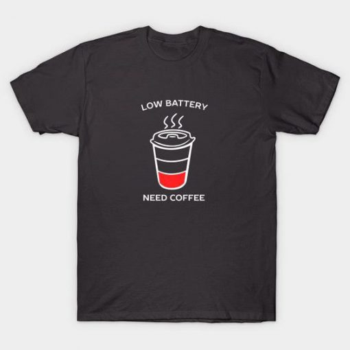 Funny Coffee Joke Tee Shirt BC19