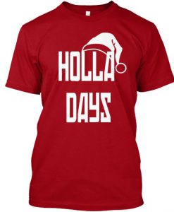 Holla Day Tshirt BC19