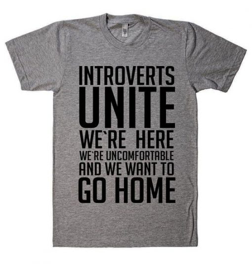 Introverst unite tshirt