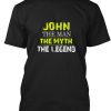 JOHN - THE Man, Myth, Legend Tshirt BC19