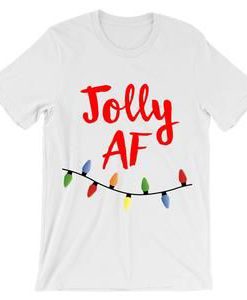Jolly AF tshirt