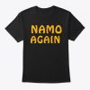 Namo Again Tshirt BC19