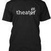 Teatre Tshirt BC19