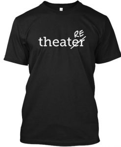 Teatre Tshirt BC19
