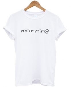 morning t-shirt BC19