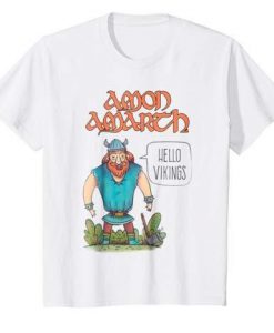 Amon Amarth Hello Vikings Cartoon T-Shirt EL01