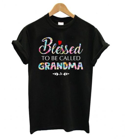 Blessed To be called Grandma T shirt EC01