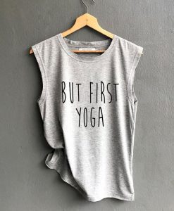 But First yoga Tank Top SN01