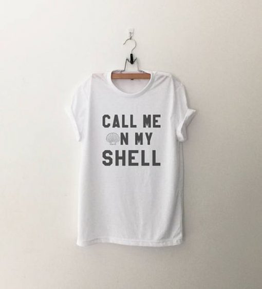 Call Me On My Shell T-shirt AD01