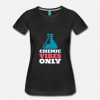 Chemic Vibes Only Tshirt ZK01