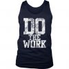 Do The Work Tanktop ZK01