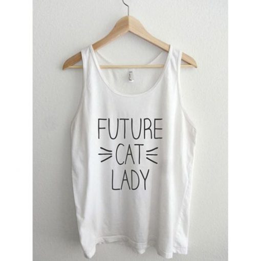 Future Cat Lady Tanktop ZK01Future Cat Lady Tanktop ZK01