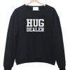 Hug Dealer Sweatshirt SN01