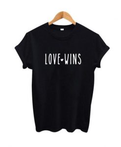 Love Wins Fashion Tee T-shirt EC01