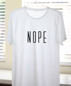 Nope Letter T-shirt AD01