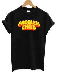 Problem Child T-shirt SN01