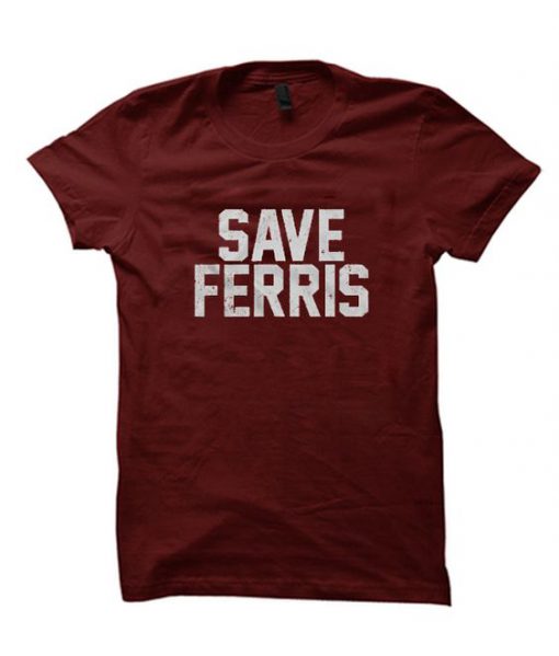 Save Ferris T-Shirt SN01