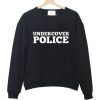 Undercover police sweatshirt SN01