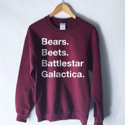 Bears Beets Battlestar Galactica Sweatshirt ZK01