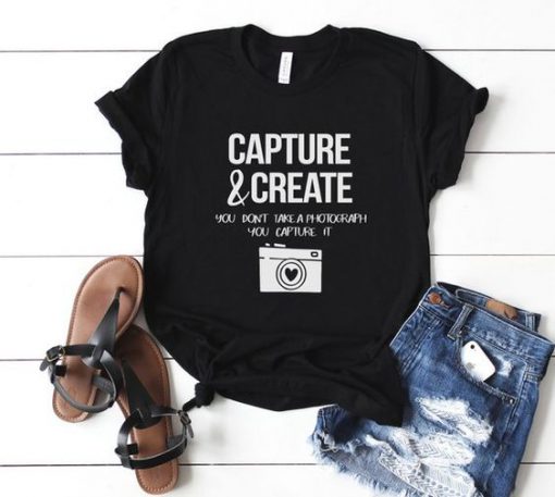 Capture and Create T-Shirt SN01