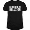Collusion Delusion T-Shirt AD01