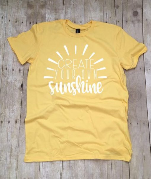 Create Your Own Sunshine T-Shirt AD01
