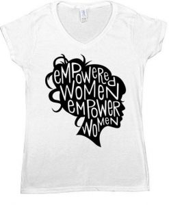 Empowered Women T-Shirt SN01