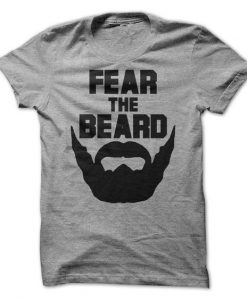 Fear The Beard T-Shirt AD01