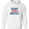 Home of the Free because of the Brave Hoodie LP01
