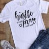 Hustle Hard T-Shirt SN01