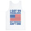 I Got 99 Problems Tank Top SN01