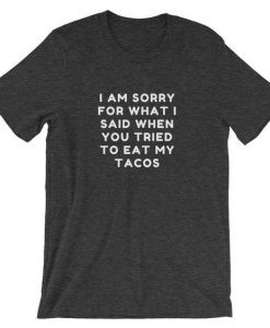 I am Sorry T-Shirt AD01