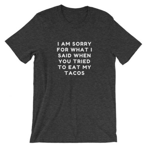 I am Sorry T-Shirt AD01